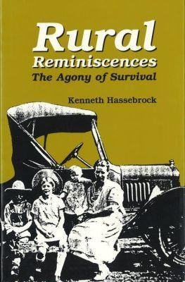 Rural Reminiscences - Kenneth Hassebrock