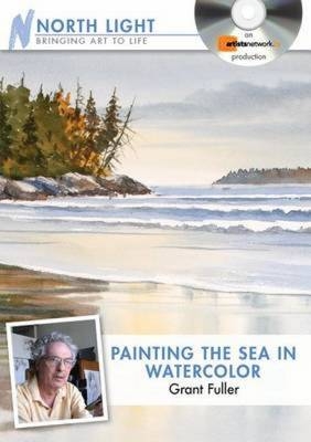 Painting the Sea in Watercolor -  Fuller Grant