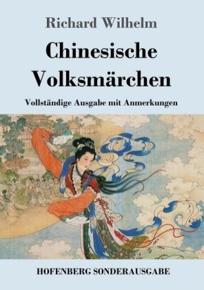 Chinesische Volksm&auml;rchen - Richard Wilhelm