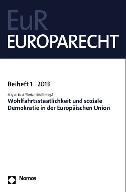Wohlfahrtsstaatlichkeit und soziale Demokratie in der Europ&auml;ischen Union - 