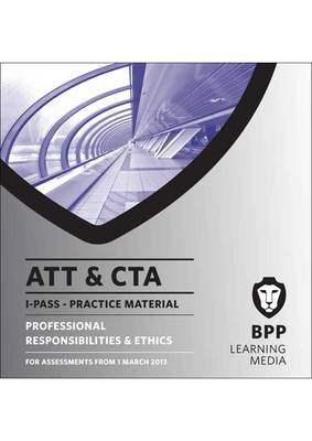 ATT & CTA - Professional Responsibility & Ethics -  BPP Learning Media