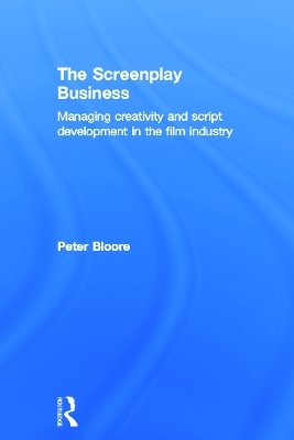 The Screenplay Business - Peter Bloore