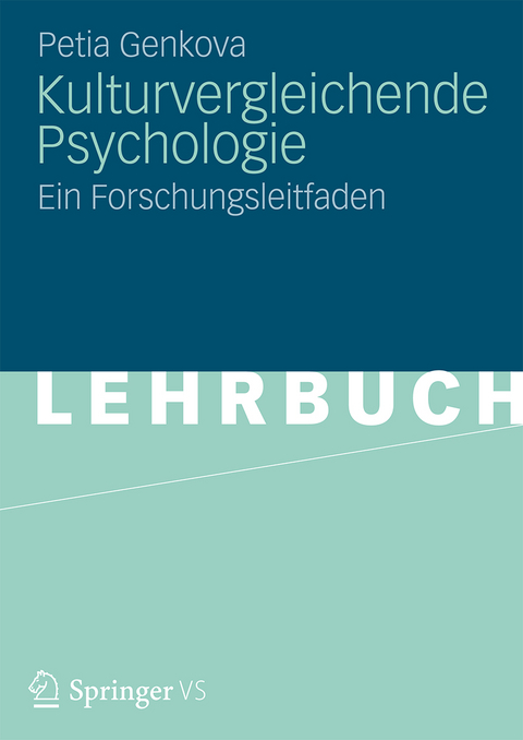 Kulturvergleichende Psychologie - Petia Genkova