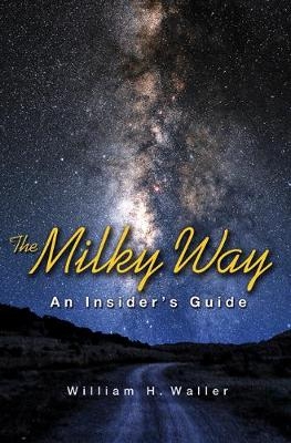 The Milky Way - William H. Waller