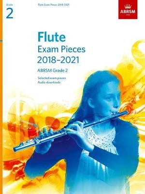 Flute Exam Pieces 2018-2021, ABRSM Grade 2 -  ABRSM