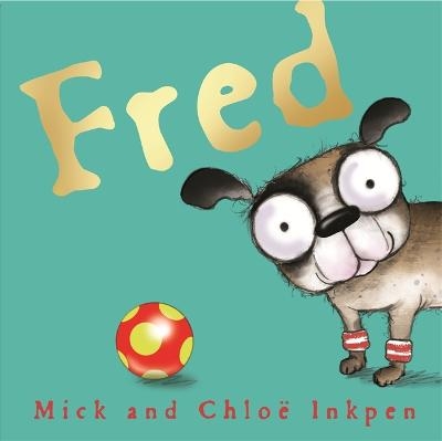 Fred - Mick Inkpen