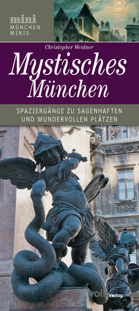 Mystisches M&uuml;nchen - Christopher Weidner