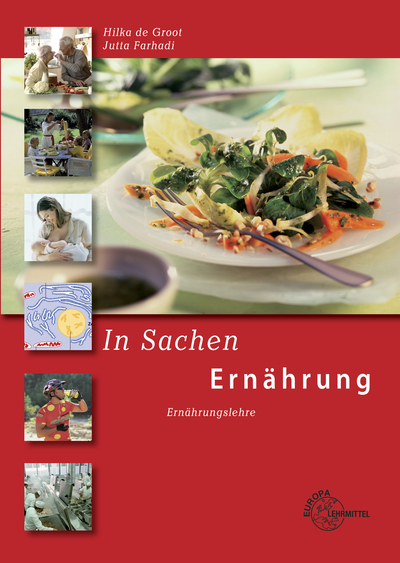 In Sachen Ern&auml;hrung - Jutta Farhadi, Hilka de Groot