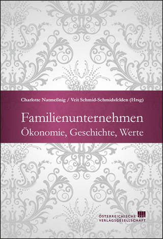 Familienunternehmen: Ökonomie, Geschichte, Werte
