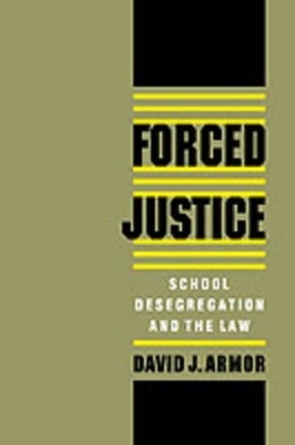 Forced Justice - David J. Armor