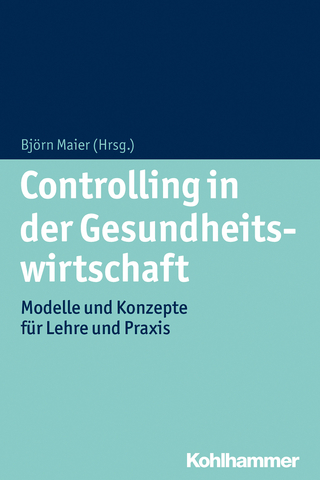 Controlling in der Gesundheitswirtschaft