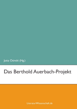 Das Berthold Auerbach-Projekt