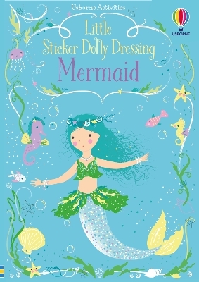 Little Sticker Dolly Dressing Mermaid - Fiona Watt