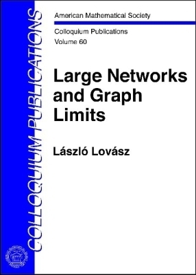 Large Networks and Graph Limits - Laszlo Lovasz