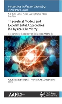 Theoretical Models and Experimental Approaches in Physical Chemistry - 