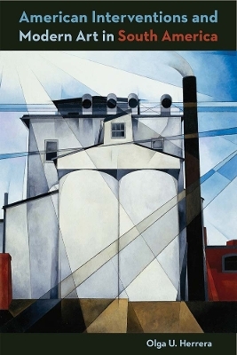 American Interventions and Modern Art in South America