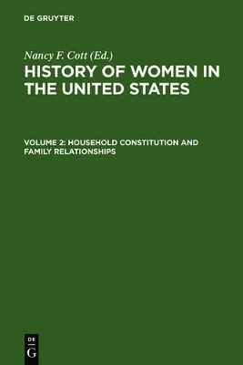 History of Women in the United States / Household Constitution and Family Relationships - 