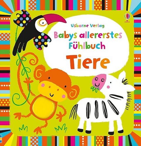 Babys allererstes Fühlbuch: Tiere - Fiona Watt, Stella Baggott