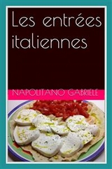 Les Entr&eacute;es Italiennes -  Gabriele Napolitano