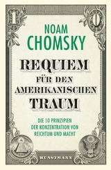 Requiem für den amerikanischen Traum -  Noam Chomsky