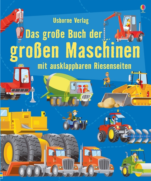 Das große Buch der großen Maschinen - Minna Lacey