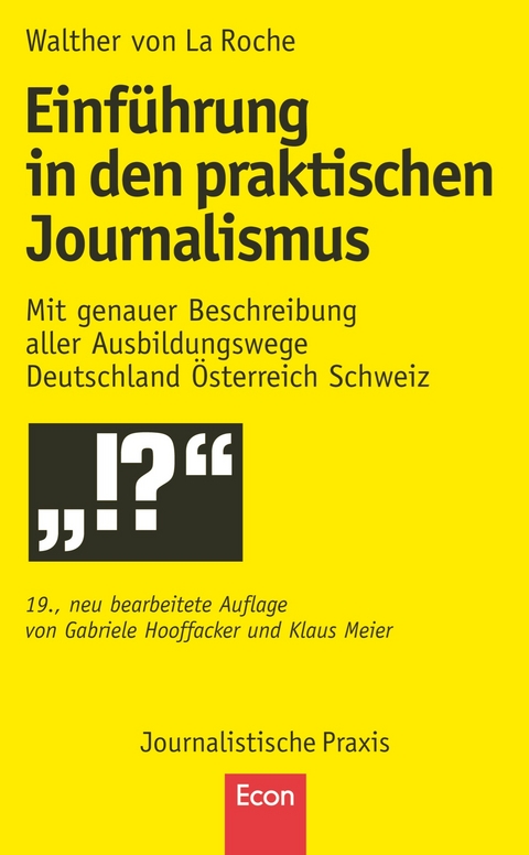 Einf&uuml;hrung in den praktischen Journalismus - Walther von LaRoche