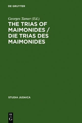 The Trias of Maimonides / Die Trias des Maimonides - 
