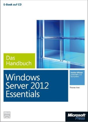Windows Server 2012 Essentials - Das Handbuch (Buch + E-Book)