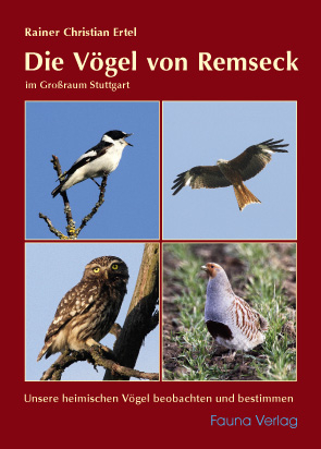 Die V&ouml;gel von Remseck - Rainer Christian Ertel