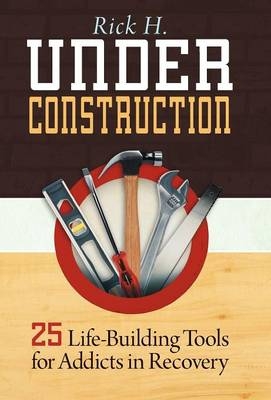 Under Construction - Rick H.