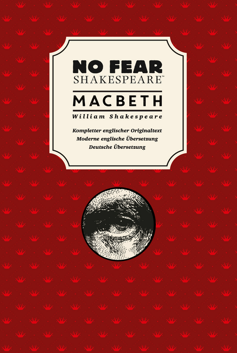No Fear Shakespeare: Macbeth - William Shakespeare