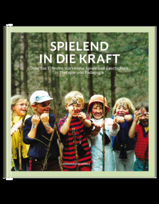 Spielend in die Kraft