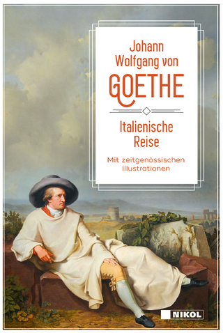 Italienische Reise: vollständige Ausgabe mit Illustrationen