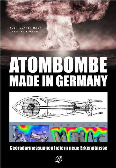 Atombombe - Made in Germany - Christel Focken, Rolf-G&uuml;nter Hauk