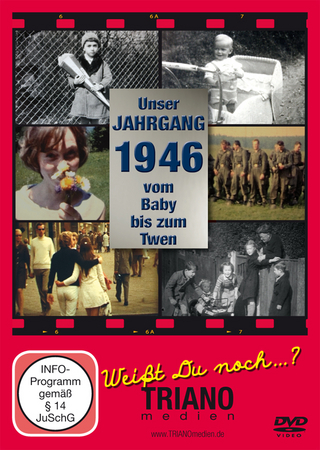 Unser Jahrgang 1946: vom Baby bis zum Twen - Zum 79. Geburtstag: