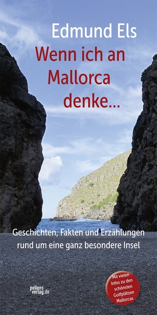Wenn ich an Mallorca denke ...