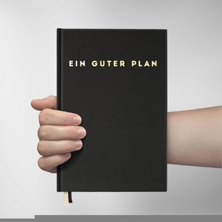 Ein guter Plan