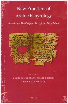 New Frontiers of Arabic Papyrology - 