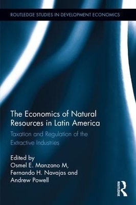 The Economics of Natural Resources in Latin America - 