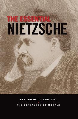 The Essential Nietzsche - Friedrich Nietzsche