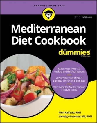 Mediterranean Diet Cookbook For Dummies - Meri Raffetto, Wendy Jo Peterson