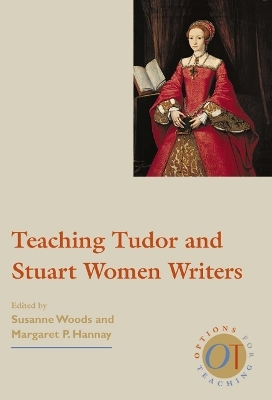 Teaching Tudor and Stuart Women Writers - 