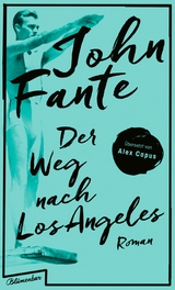 Der Weg nach Los Angeles - John Fante