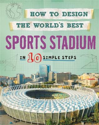 How to Design the World's Best Sports Stadium - Paul Mason