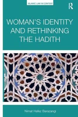 Woman’s Identity and Rethinking the Hadith