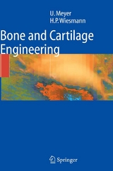 Bone and Cartilage Engineering -  Ulrich Meyer,  Hans Peter Wiesmann