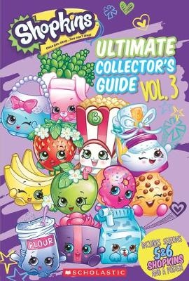 Shopkins: Updated Ultimate Collector's Guide