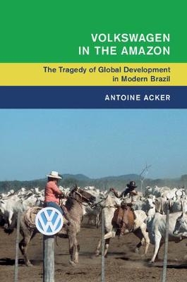 Volkswagen in the Amazon - Antoine Acker
