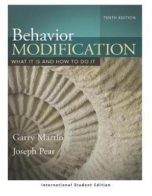 Behavior Modification - Garry Martin, Joseph J. Pear