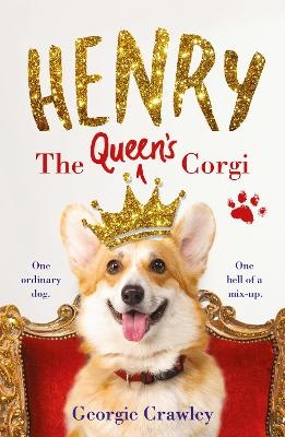 Henry the Queen&rsquo;s Corgi - Georgie Crawley